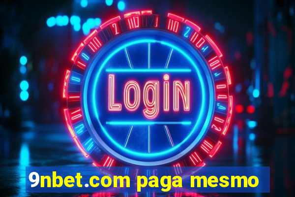 9nbet.com paga mesmo